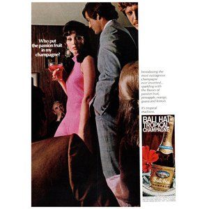 1969 Bali Hai Tropical Passion Fruit Champagne Vintage Print Ad Cocktail Party